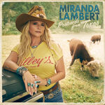 Miranda Lambert Postcards From Texas