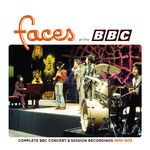 Faces Faces at the BBC: Complete BBC Concert & Session Recordings (1970-1973)