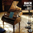 Martin Helmchen Bach: Six Partitas